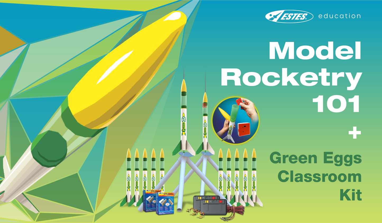 Model Rocketry 101 + Green Eggs Classroom Kit