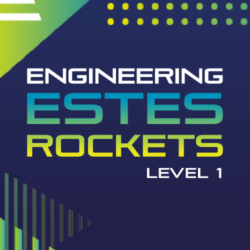 Engineering Estes Rockets Level 1 - Unit Plan