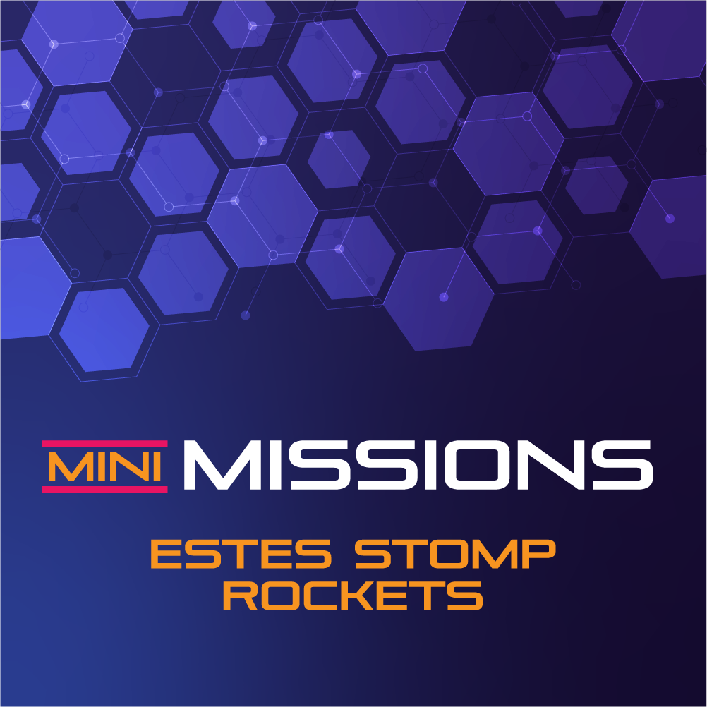 Mini Missions: Estes Stomp Rockets STEM Lesson Plan
