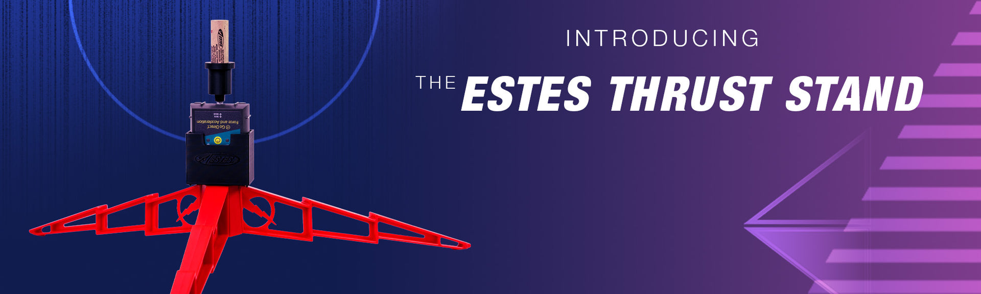 Estes Thrust Stand Banner